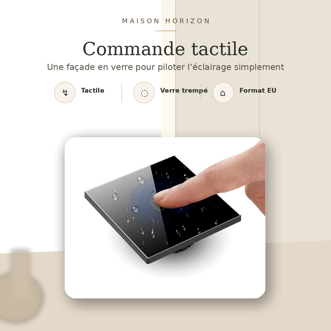 Interrupteur tactile Maison Horizon avec commande tactile