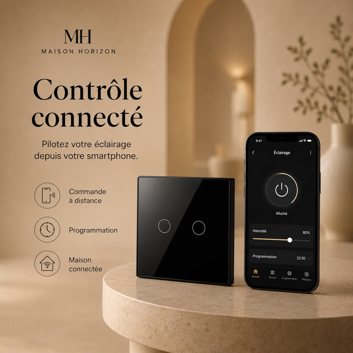 Interrupteur tactile Maison Horizon contrôle connecté